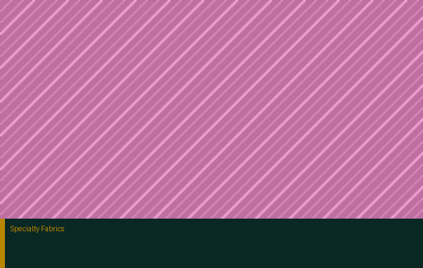 Specialty Fabrics